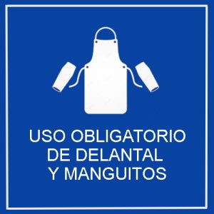 Señalética Uso Obligatorio De Delantal Y Manguitos
